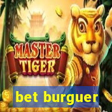 bet burguer