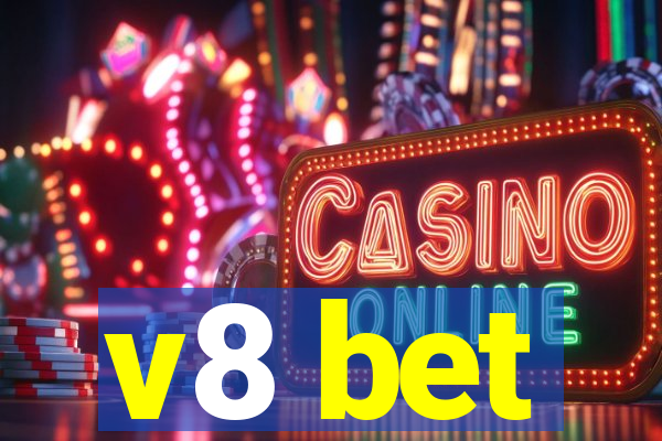 v8 bet