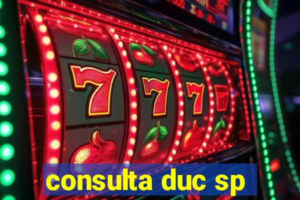 consulta duc sp