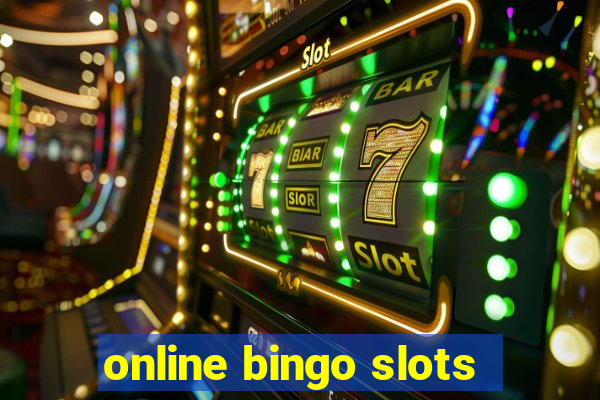 online bingo slots