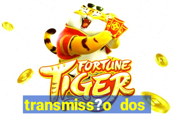 transmiss?o dos jogos da champions