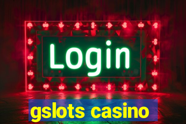 gslots casino