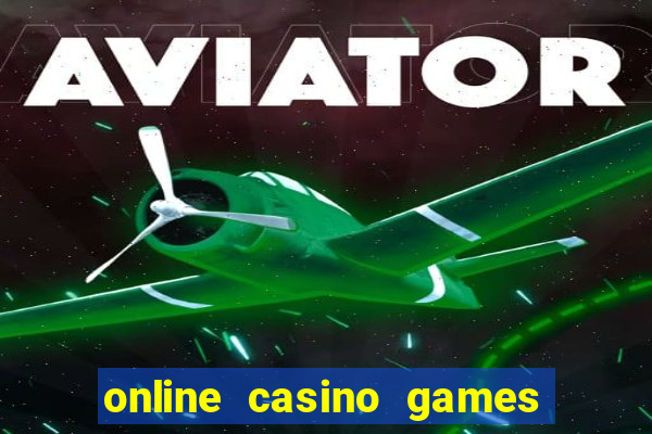 online casino games for real cash