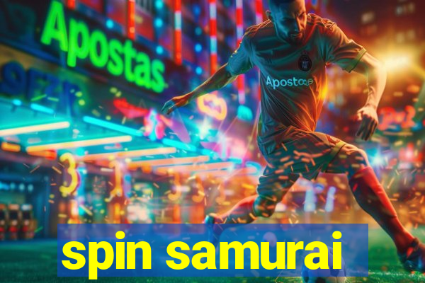 spin samurai