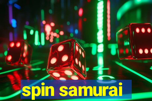 spin samurai