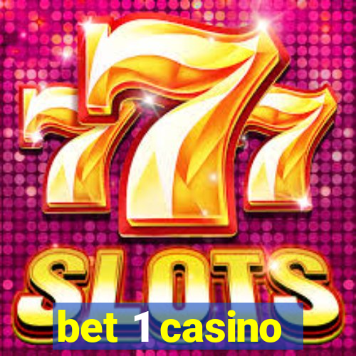 bet 1 casino