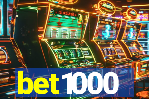 bet1000