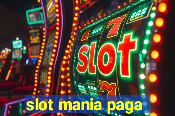 slot mania paga