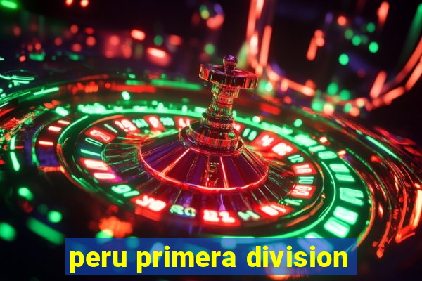 peru primera division