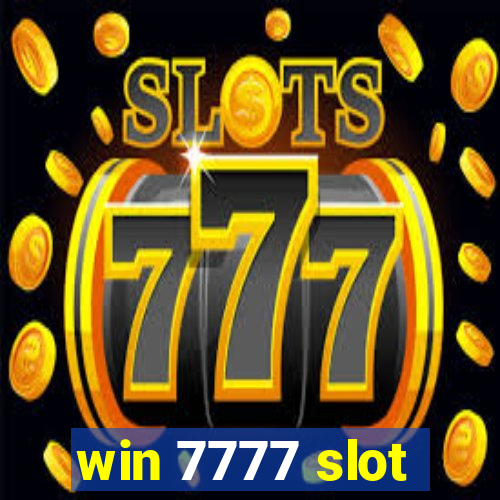 win 7777 slot