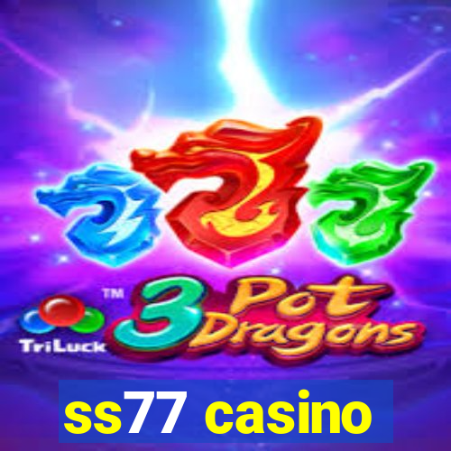 ss77 casino