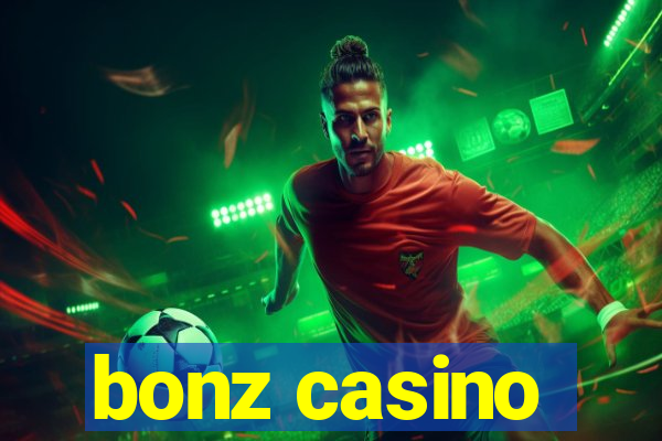 bonz casino