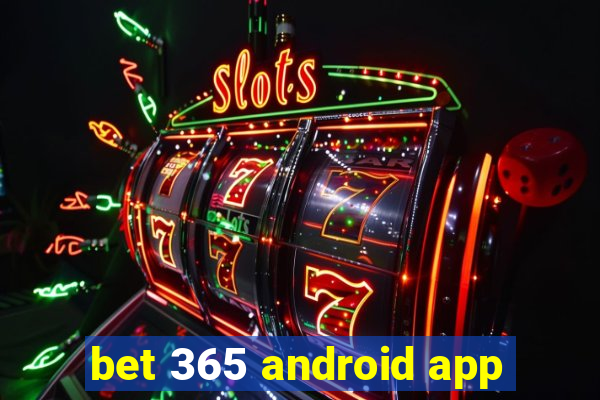 bet 365 android app