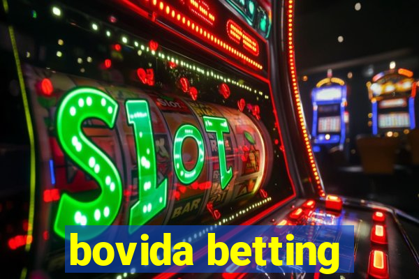 bovida betting