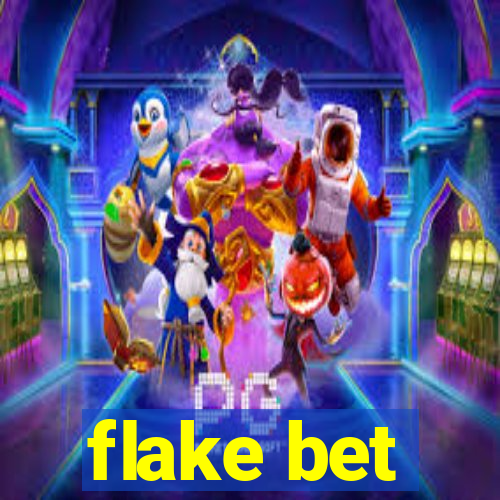 flake bet