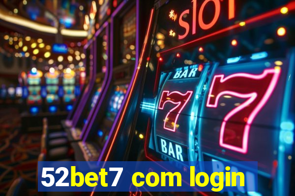 52bet7 com login