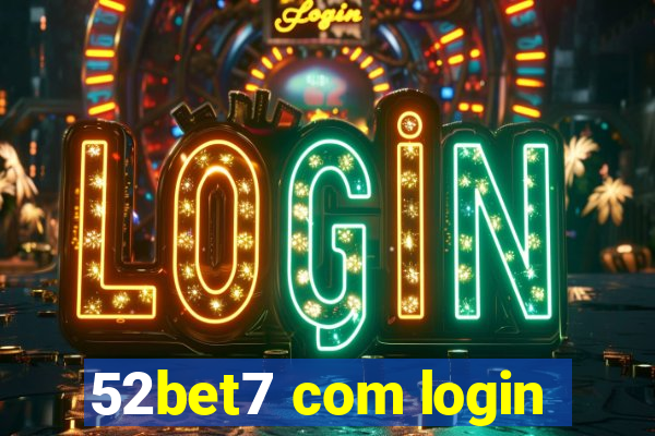 52bet7 com login