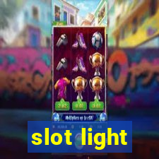 slot light