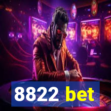 8822 bet