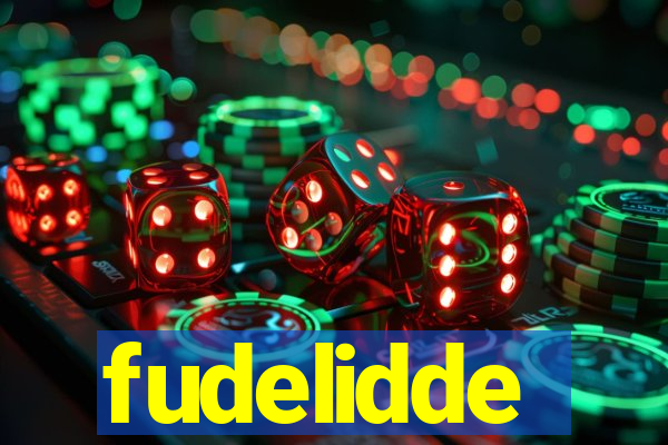 fudelidde