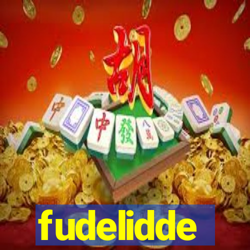 fudelidde