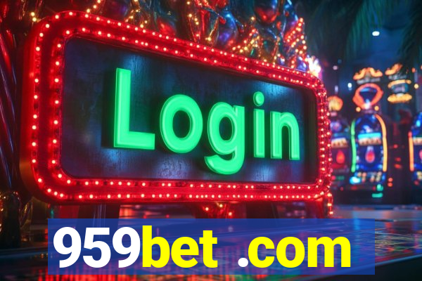 959bet .com