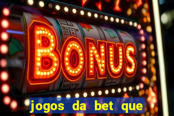 jogos da bet que paga no cadastro