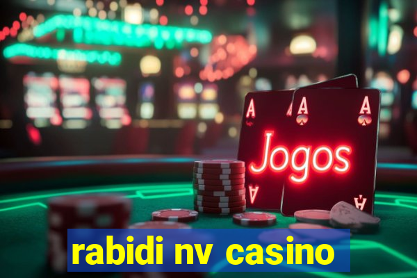 rabidi nv casino