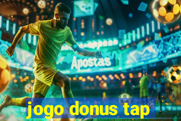 jogo donus tap