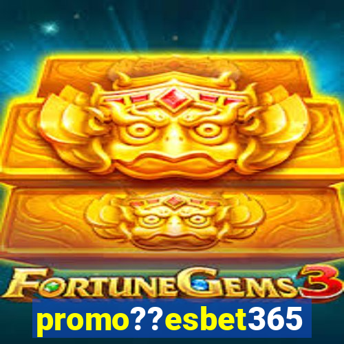 promo??esbet365