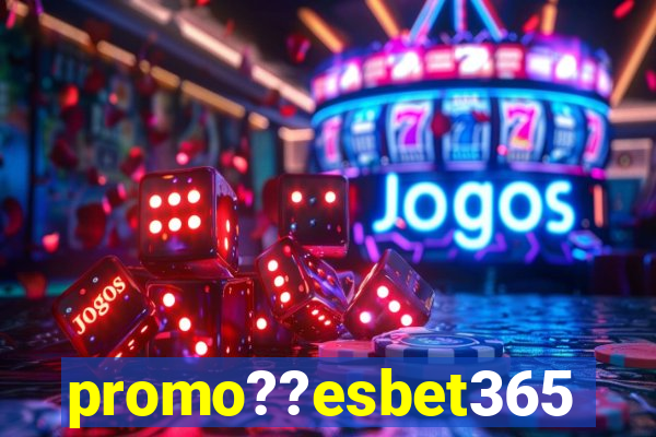 promo??esbet365