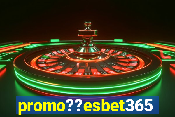 promo??esbet365