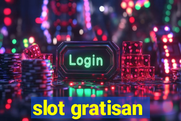 slot gratisan