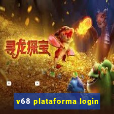 v68 plataforma login