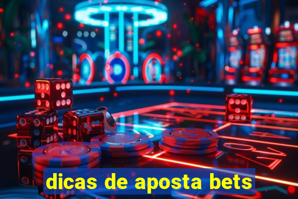 dicas de aposta bets