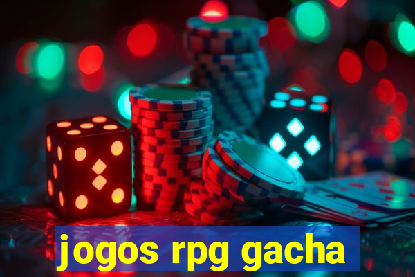 jogos rpg gacha