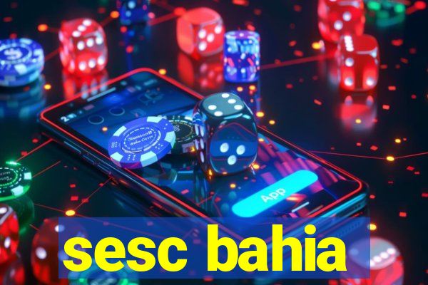 sesc bahia