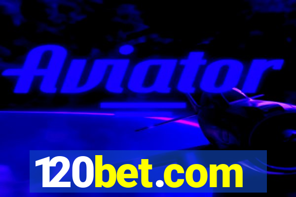 120bet.com