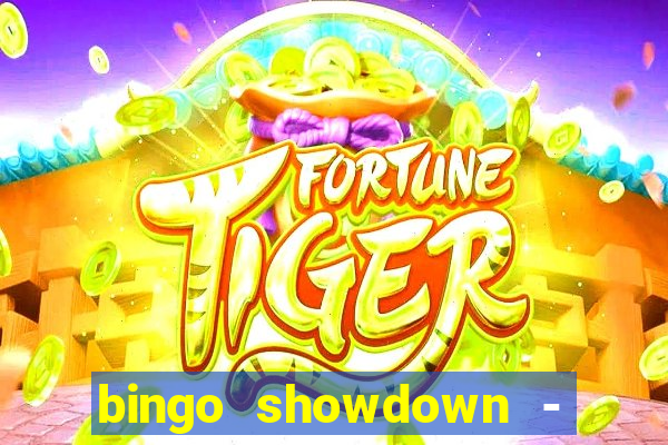 bingo showdown - bingo ao vivo