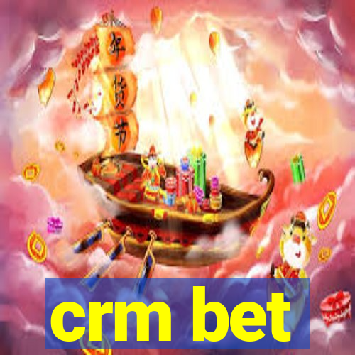 crm bet