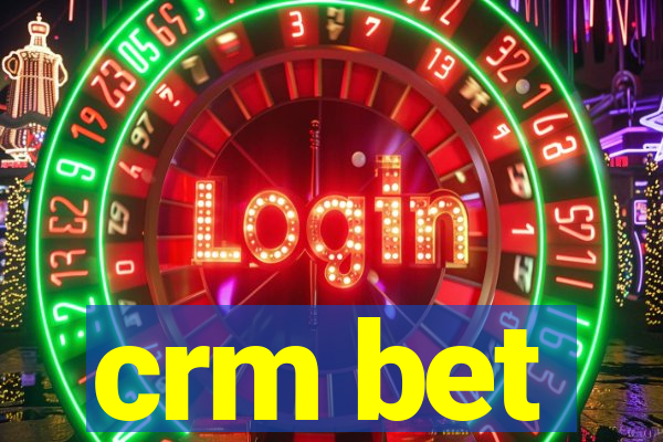 crm bet