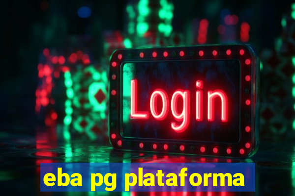 eba pg plataforma