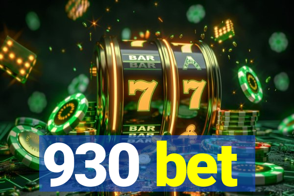 930 bet