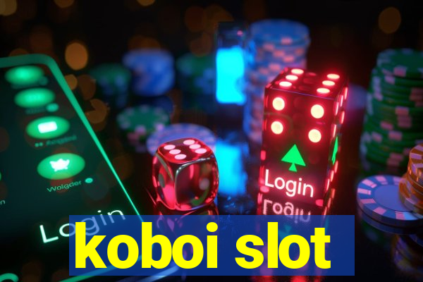 koboi slot