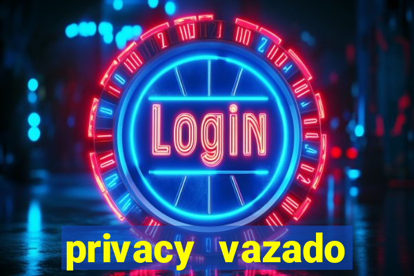 privacy vazado belle belinha