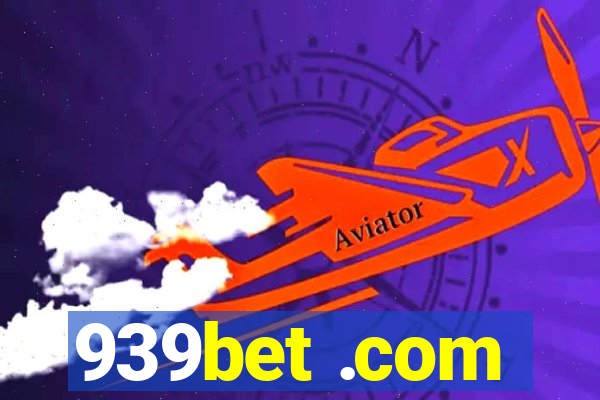 939bet .com