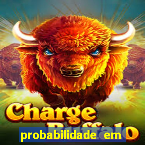 probabilidade em jogos de azar