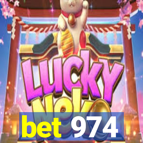 bet 974