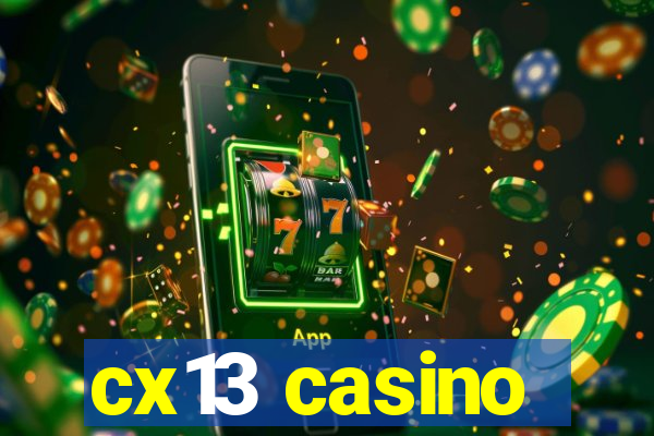 cx13 casino