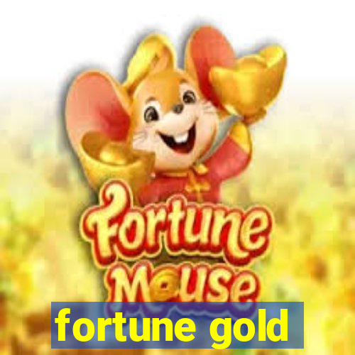 fortune gold